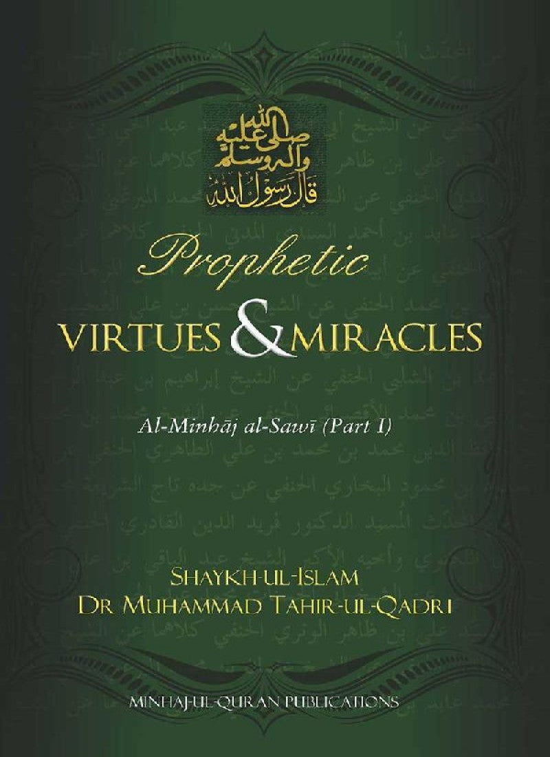 Prophetic Virtues & Miracles