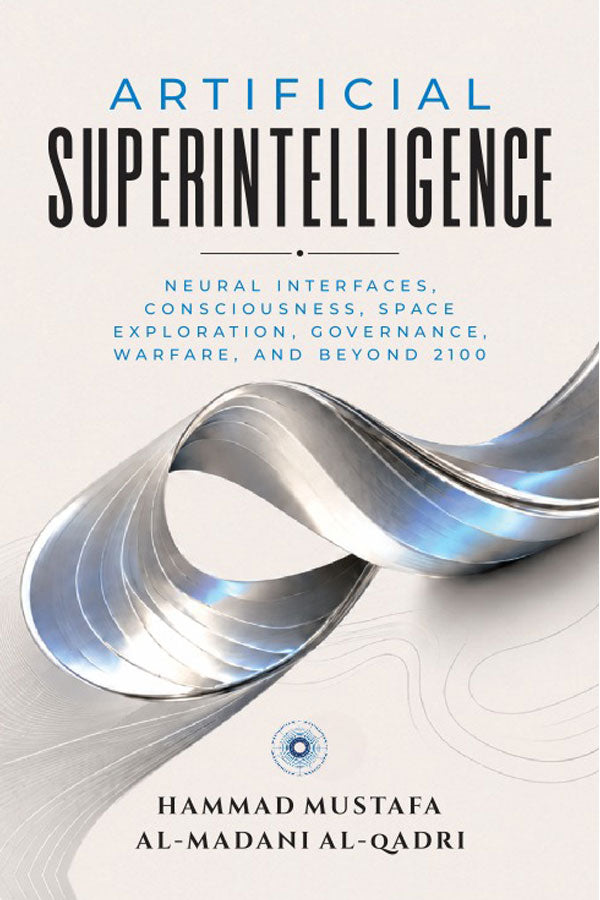 Artificial Superintelligence: Neural Interfaces, Consciousness, Space Exploration, Governance, Warfare, & Beyond 2100