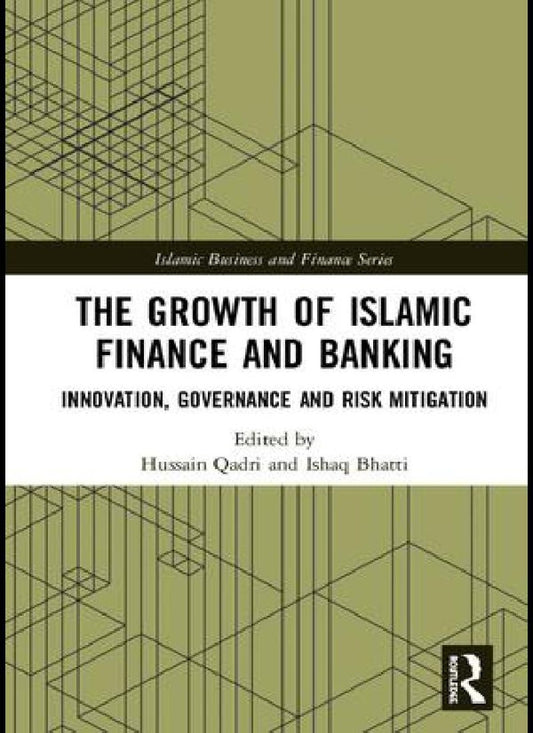 The Growth of Islamic Finance and Banking