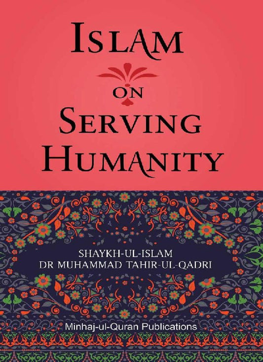 Islam on Serving Humanity