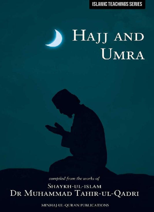 Teachings of Islam Series: Hajj and Umra
