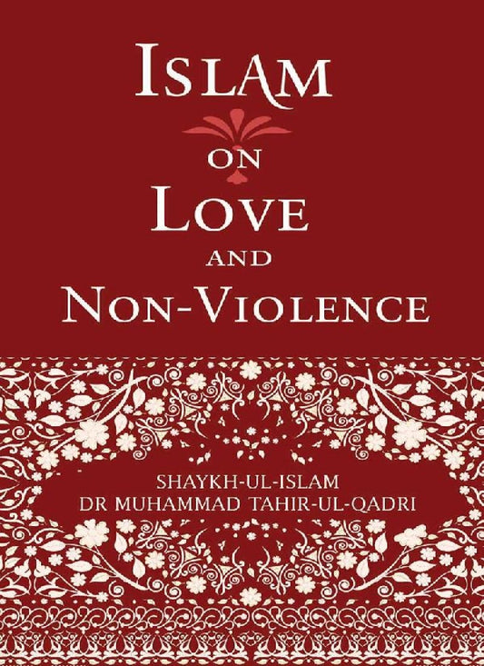 Islam on Love & non-Violence